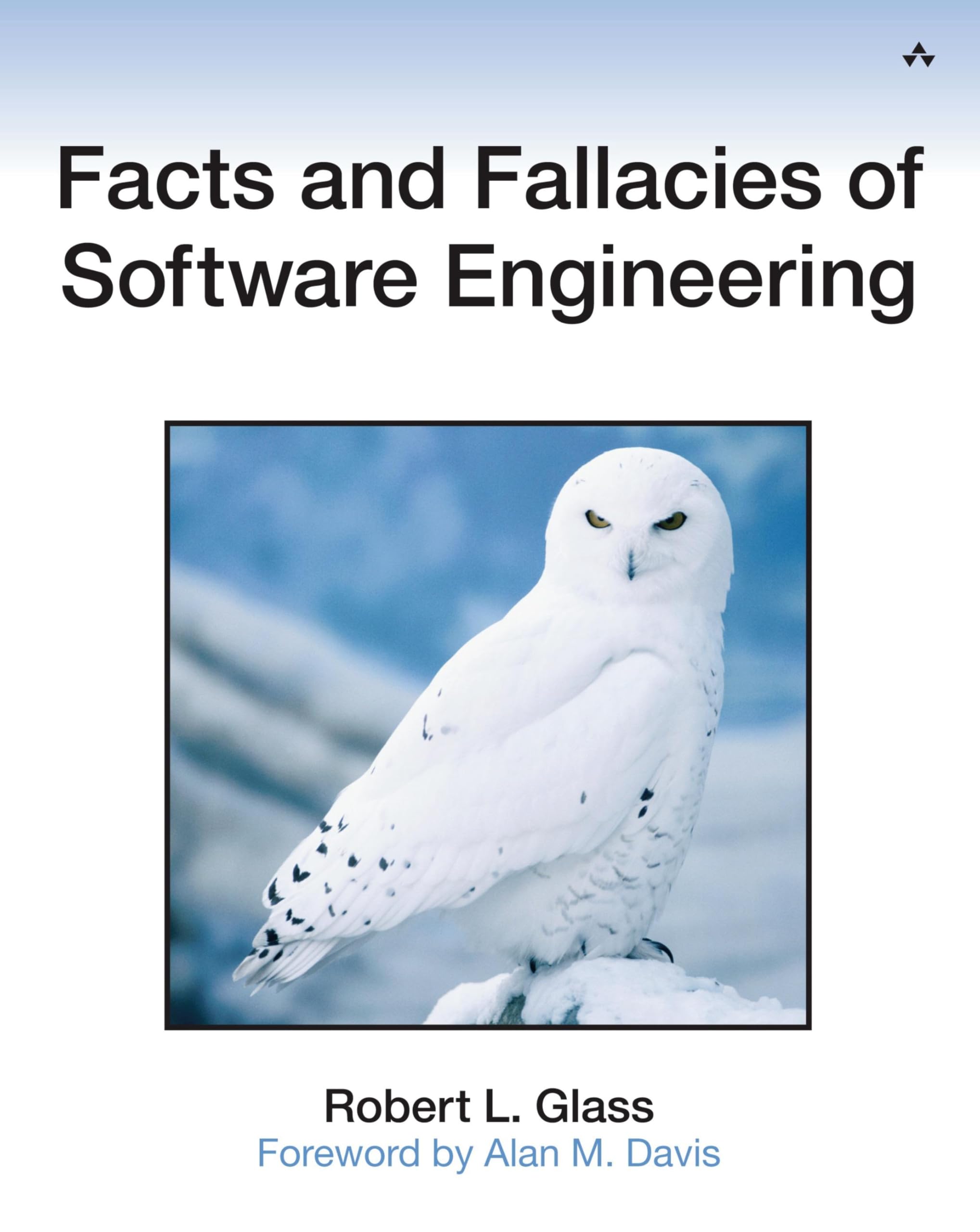 Facts and Fallacies of Software Engineering (Agile Software Development)