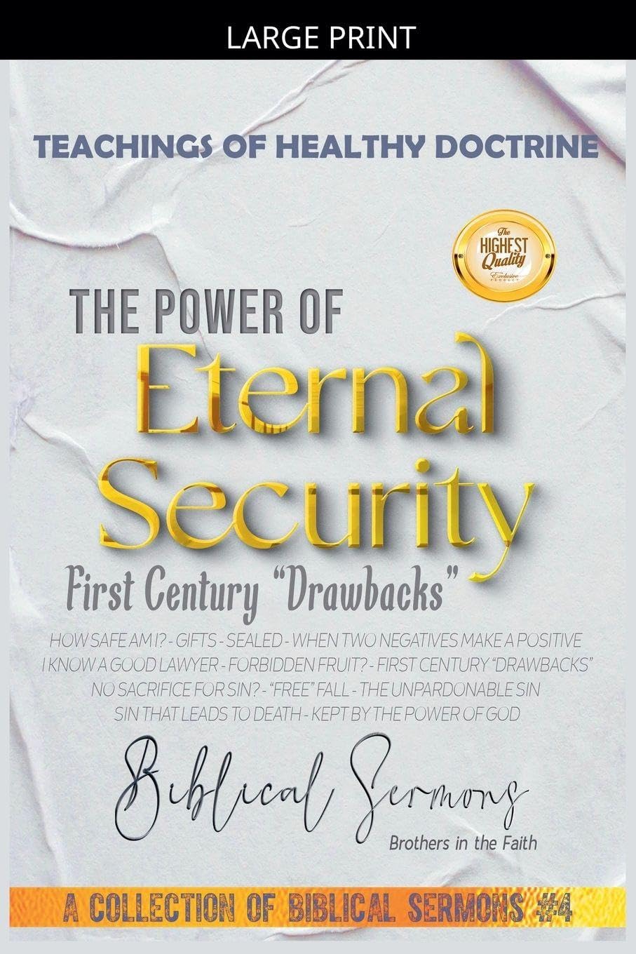 The Power of Eternal Security: First Century "Drawbacks": 4 (A Collection of Biblical Sermons)