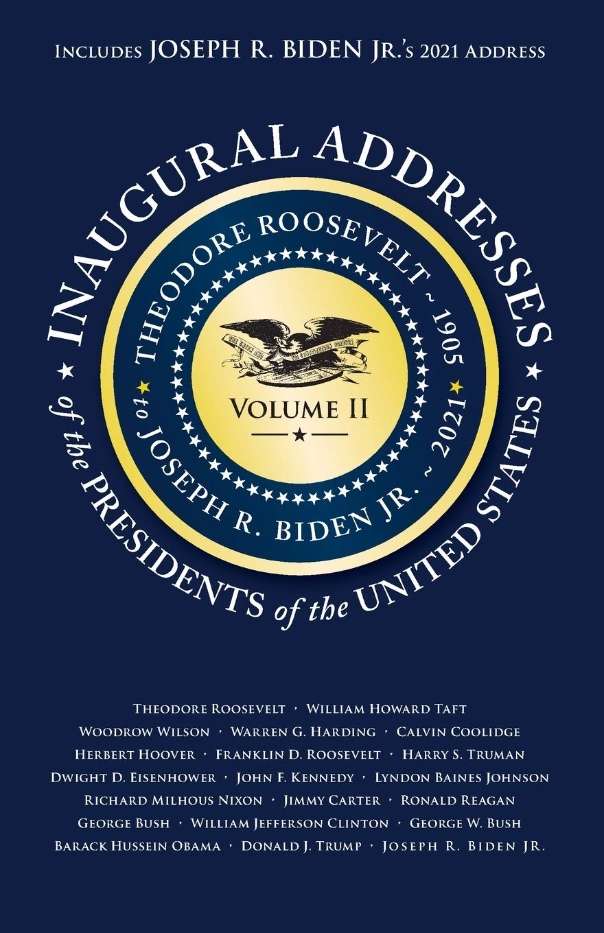 Inaugural Addresses of the Presidents V2 (Applewood Books)
