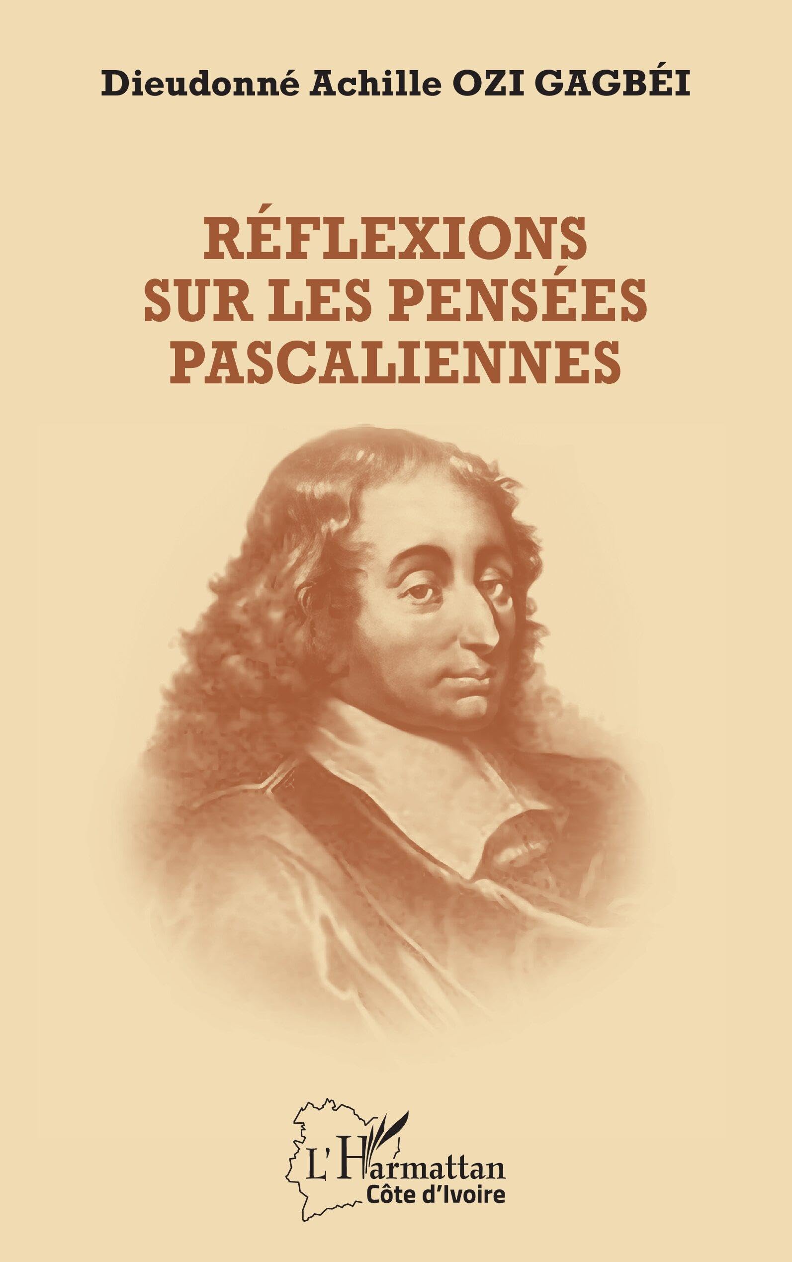 Réflexions sur les pensées pascaliennes (Harmattan Côte-d'Ivoire)