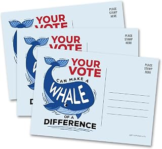 100 Whale of a Difference Voter Postcards 4 x 6” Bulk Blank Back for Message to Encourage Voting Political Issues Vote No Smear Made in the USA
