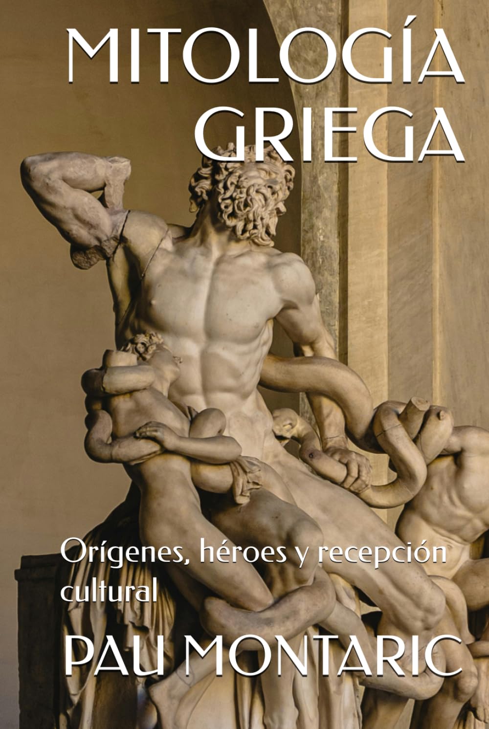 MITOLOGÍA GRIEGA: Orígenes, héroes y recepción cultural