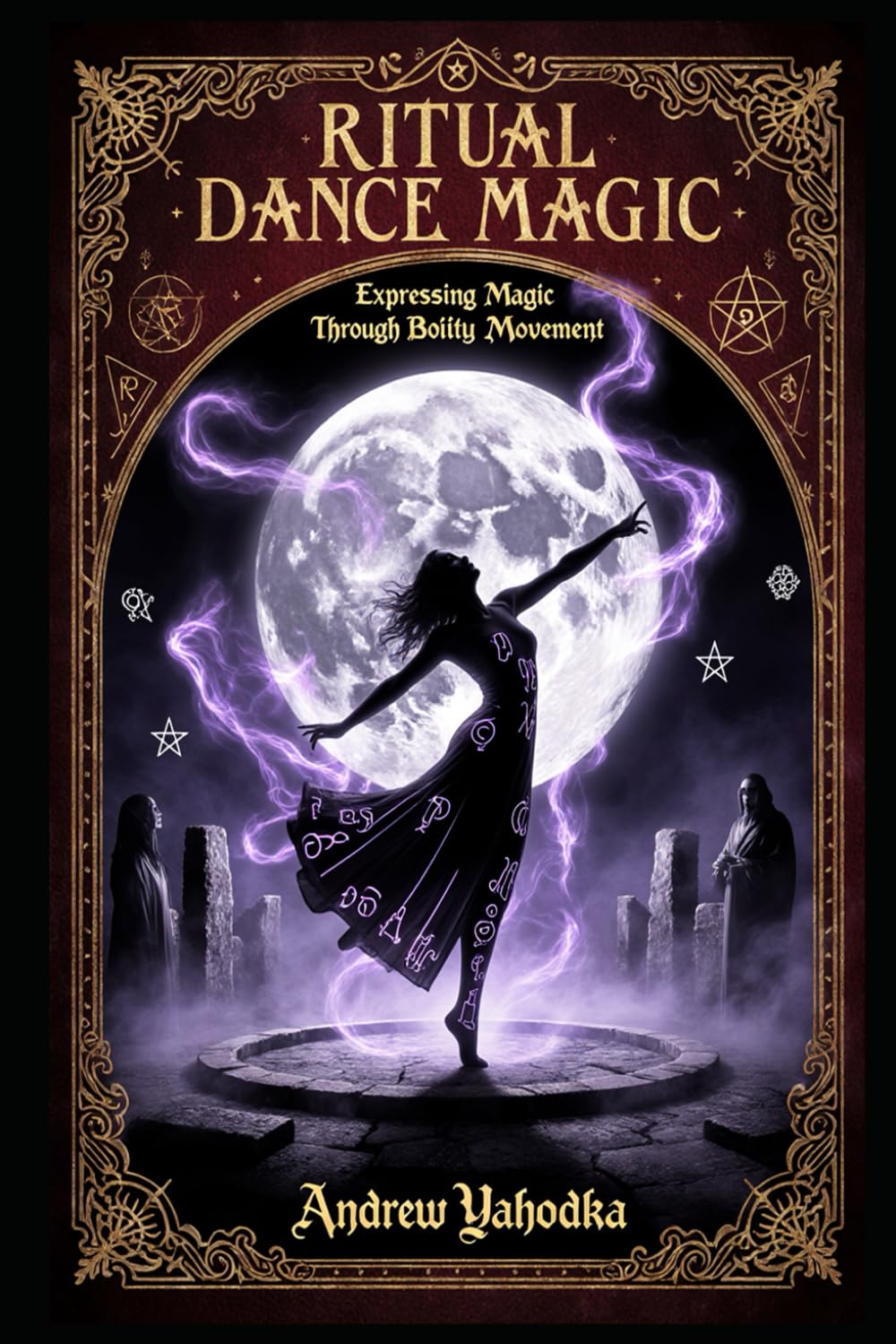 Ritual Dance Magic (Witch's Practice)