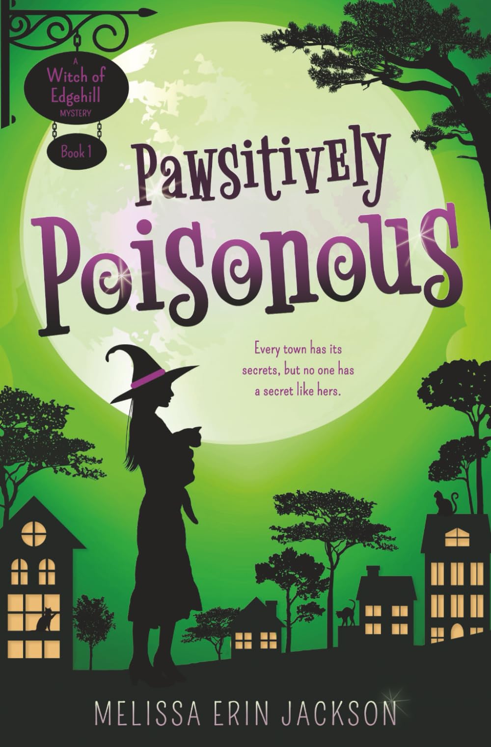 Pawsitively Poisonous: 1 (A Witch of Edgehill Mystery)