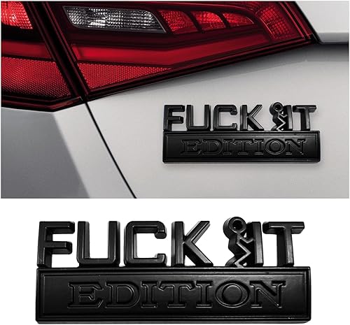Fuck It Edition Emblema para automóvil, calcomanías de decoración de parachoques de auto, calcomanía para guardabarros laterales 3D para el disponible en Yaxa Colombia