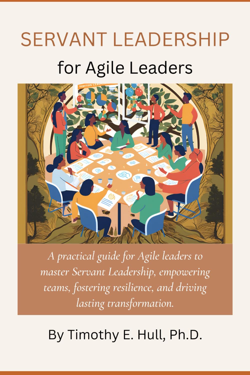 Servant Leadership for Agile Leaders