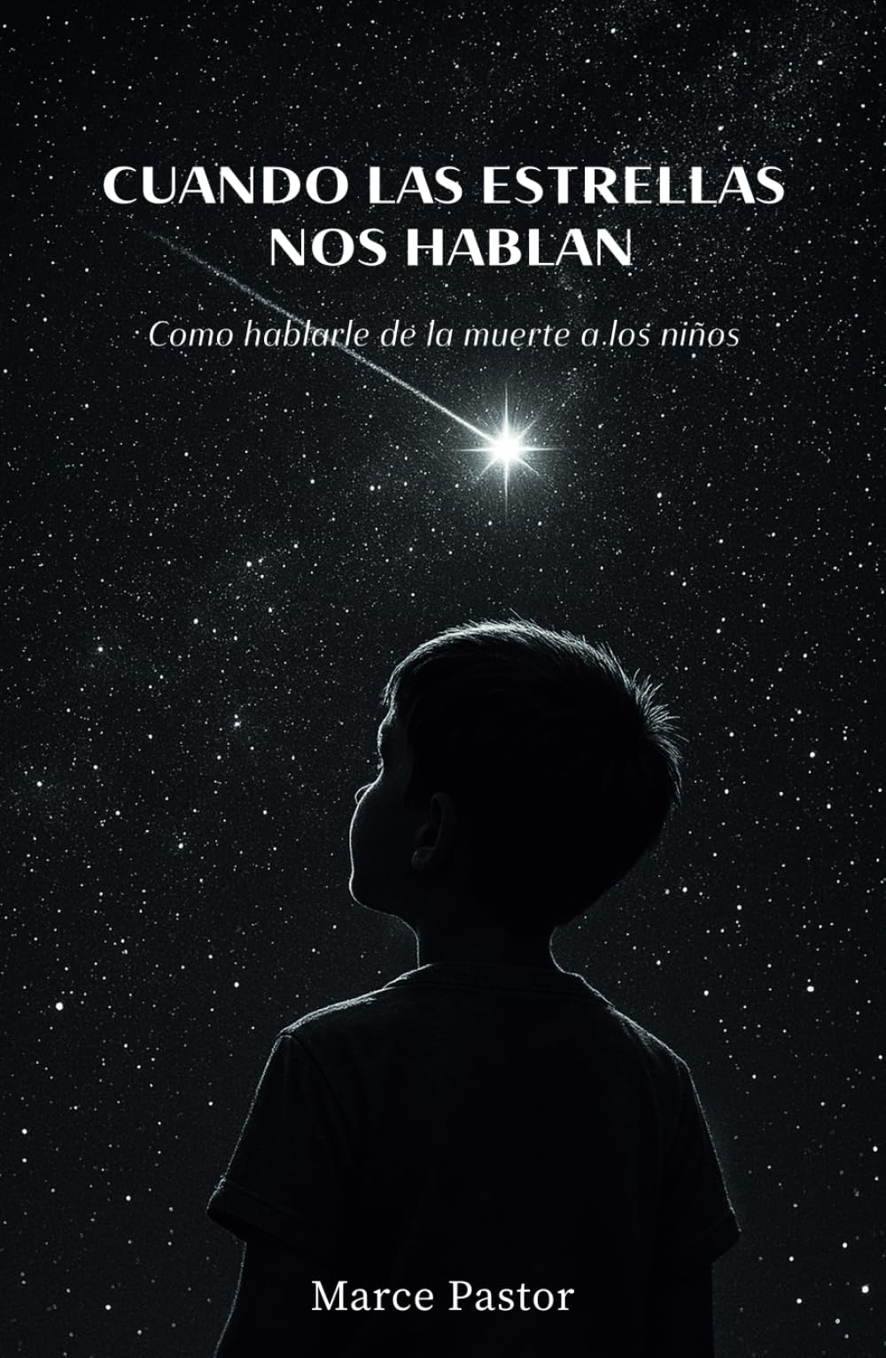 Cuando las estrellas nos hablan: Explicando la muerte a los niños