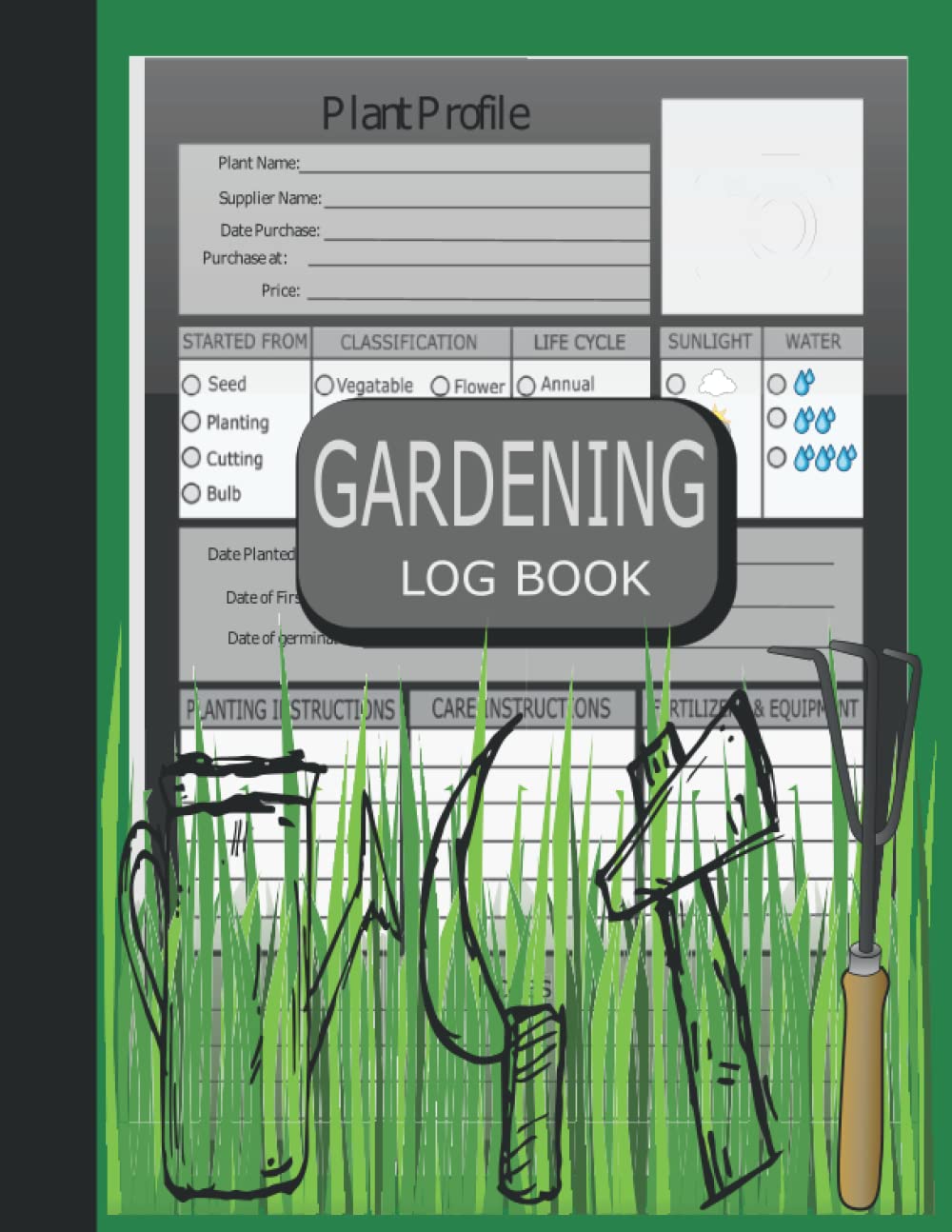 Gardening Log Book And Planner: Monthly Gardening Organizer Notebook for Avid Gardeners, Flowers, Vegetable Growing, to Plan and Track Your Graden Plants