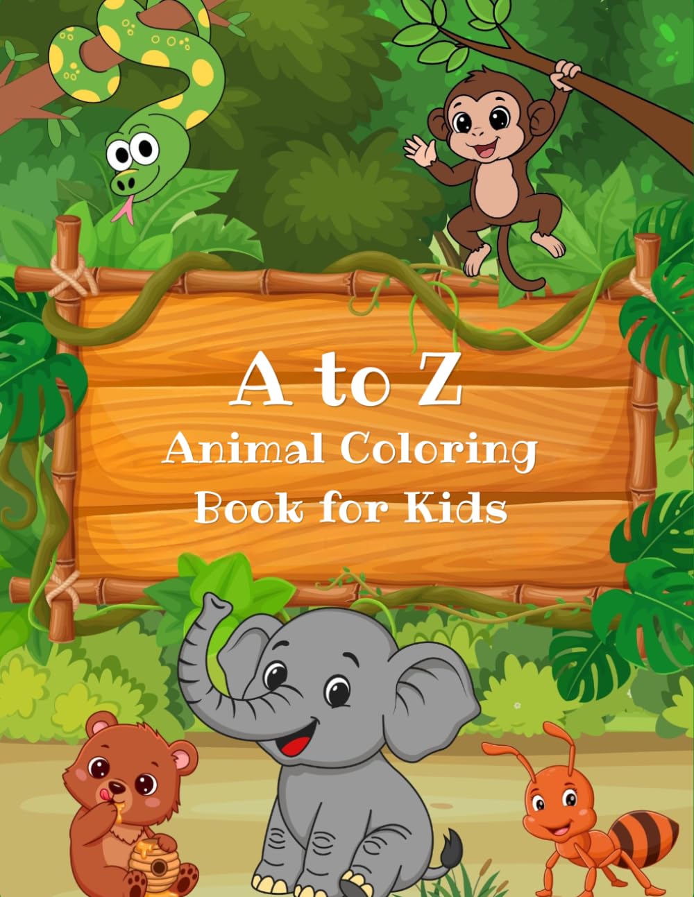 A to Z Animal Coloring Book for Kids: Fun Animal Alphabet Coloring Pages for Preschoolers, Toddlers, and Kids Ages 3–8