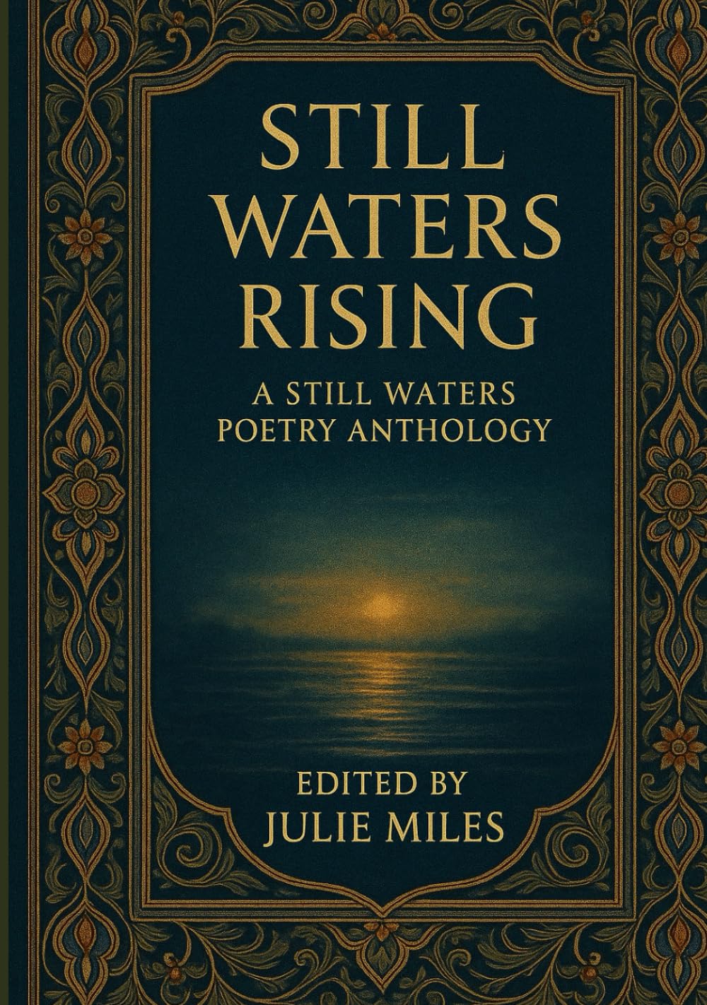 STILL WATERS RISING: A Still Waters Poetry Anthology