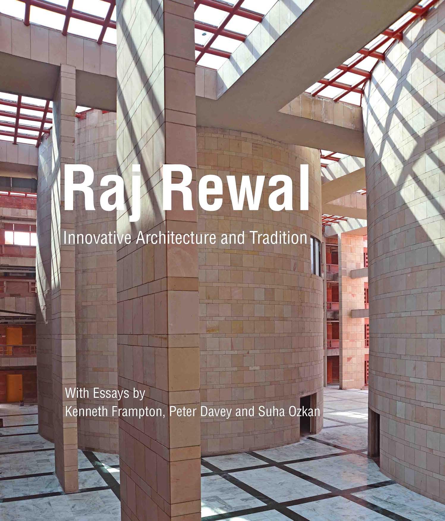 Raj Rewal: Innovative Architecture and Tradition