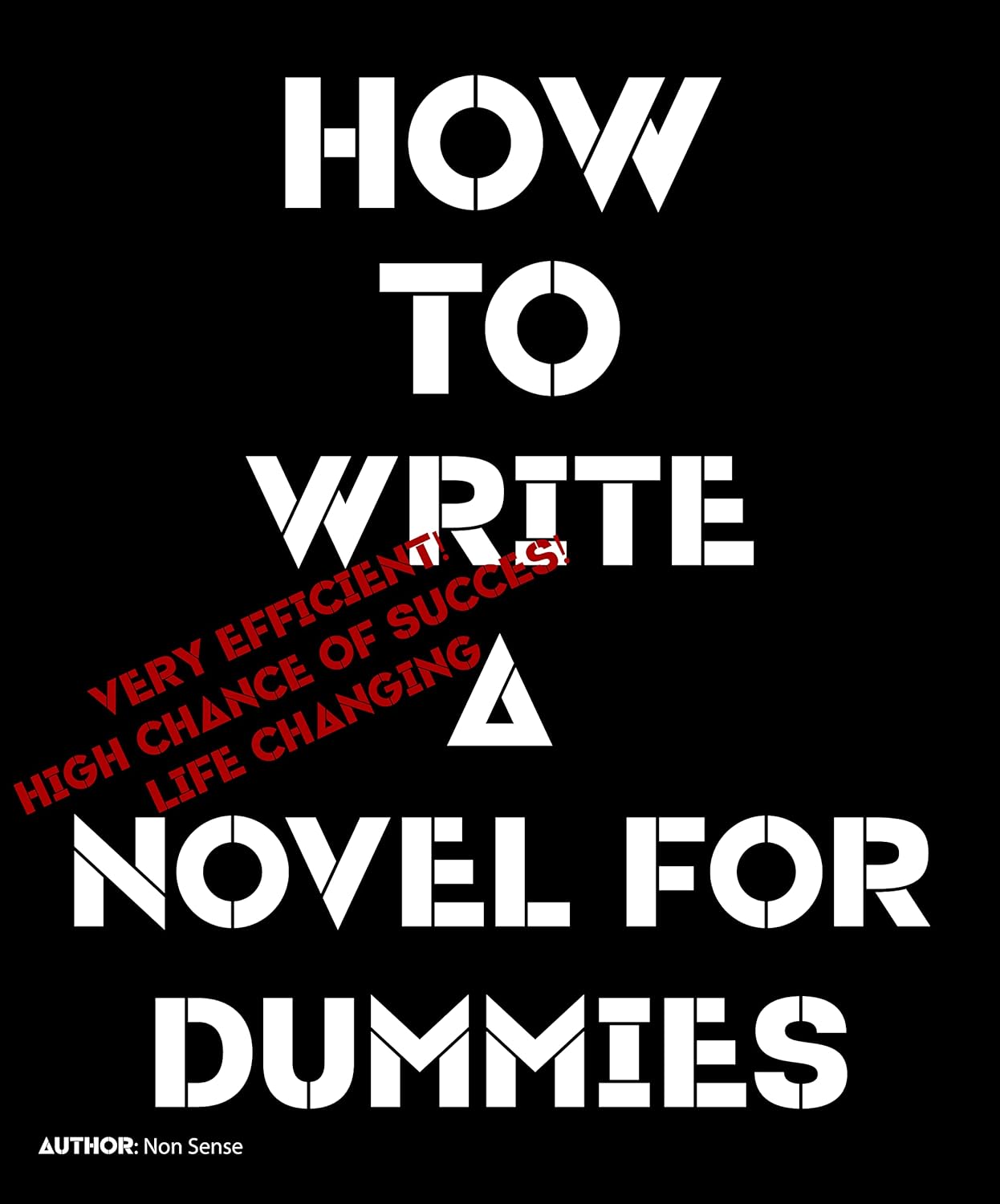 How to write a novel for dummies (How to books) eBook Sense, Non Kindle Store