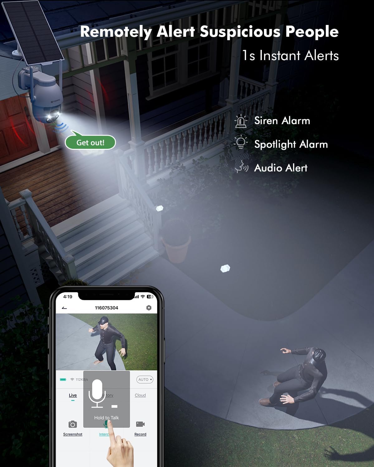 Illustration of the camera remotely alerting suspicious people with siren, spotlight, and audio alarm.
