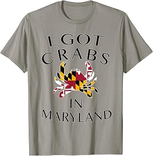 I Got Crabs in Maryland - MD Pride T-Shirt