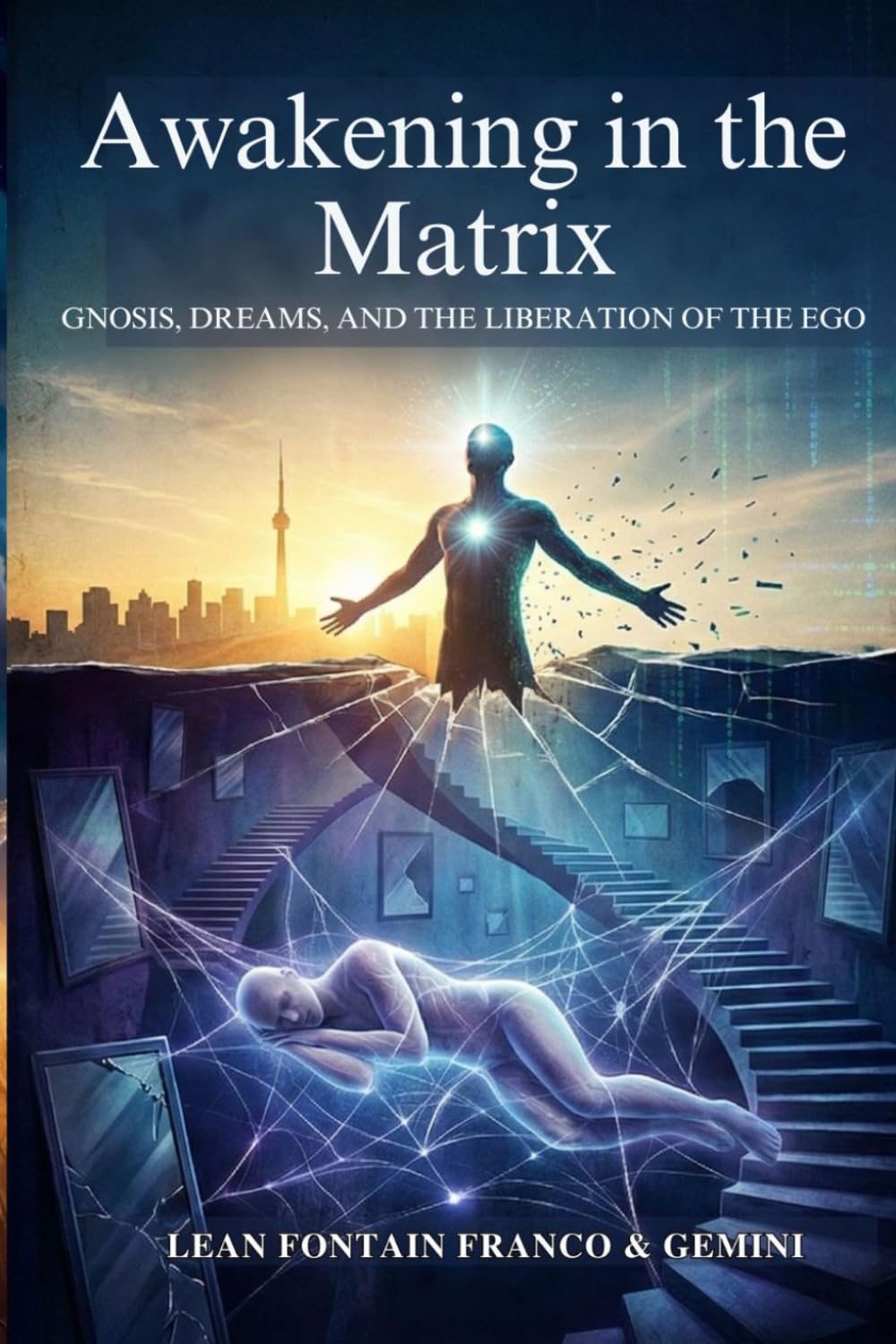 Awakening in the Matrix: Gnosis, Dreams, and the Liberation of the Ego