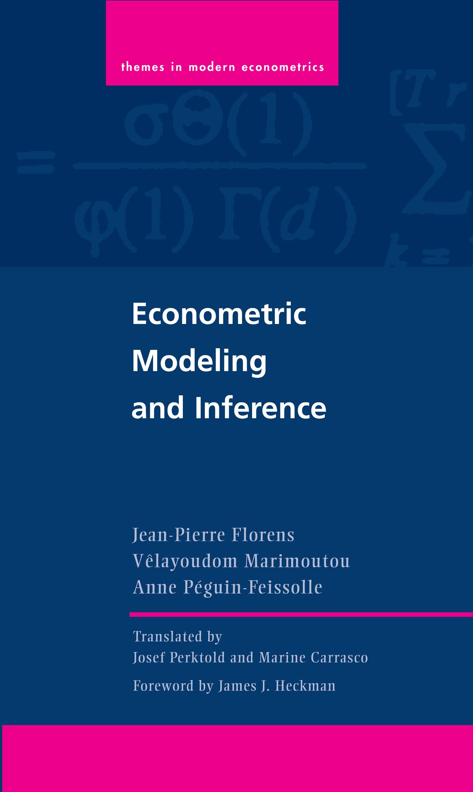 Econometric Modeling and Inference (Themes in Modern Econometrics)