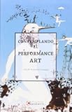 Contemplando el Performance Art