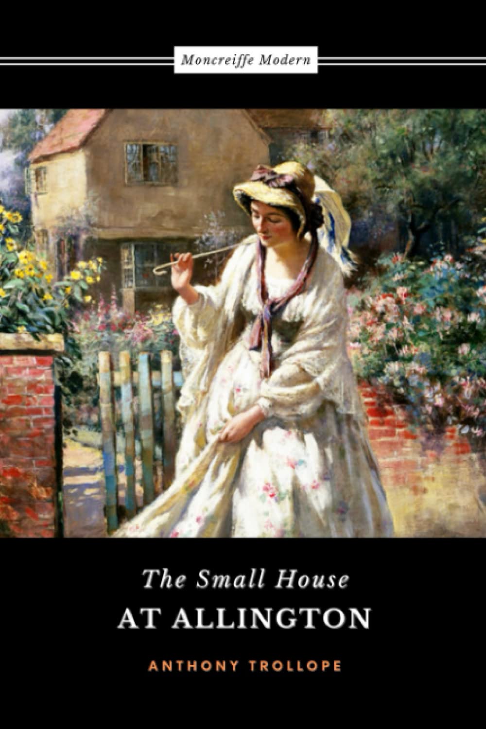 The Small House at Allington: Chronicles of Barsetshire, Book 5 (Annotated)