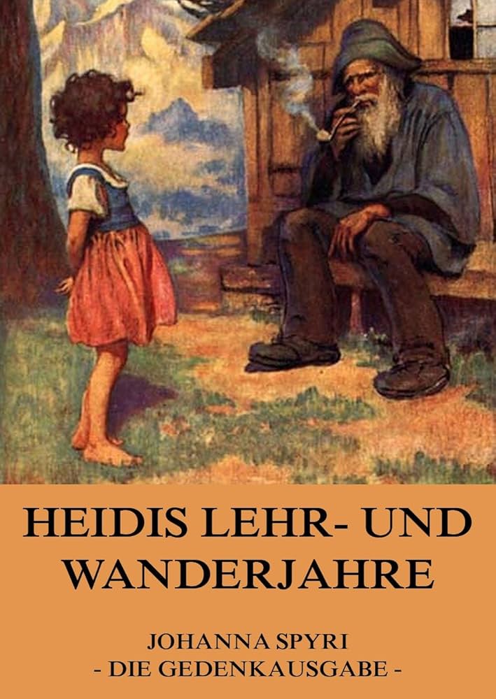 Amazon | Heidis Lehr und Wanderjahre (German Edition) [Kindle