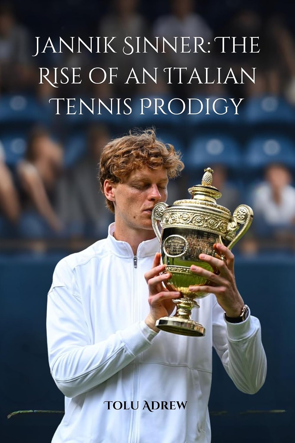 Jannik Sinner: The Rise of an Italian Tennis Prodigy      Kindle Edition