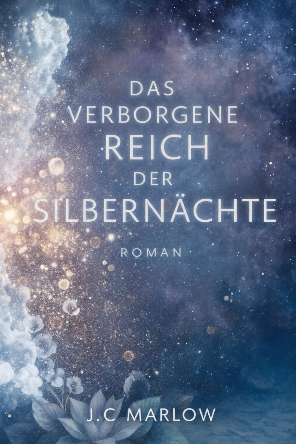 Das Verborgene Reich, der Silbernächte