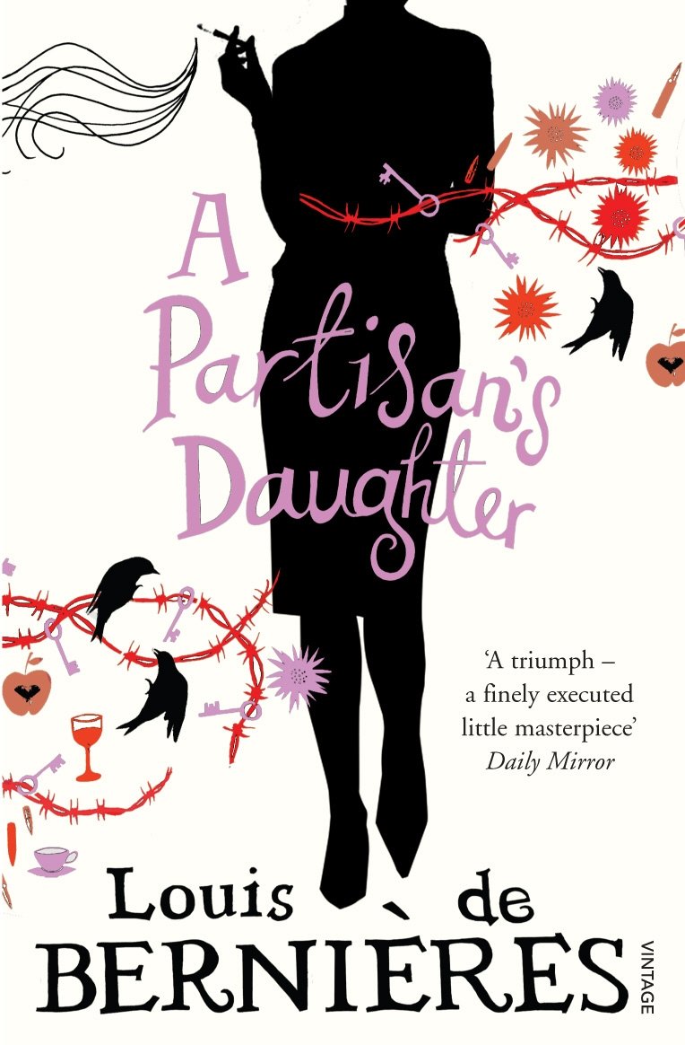 A Partisan's Daughter - de Bernières, Louis