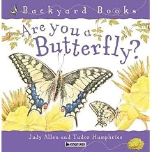 Are You a Butterfly? Backyard Books