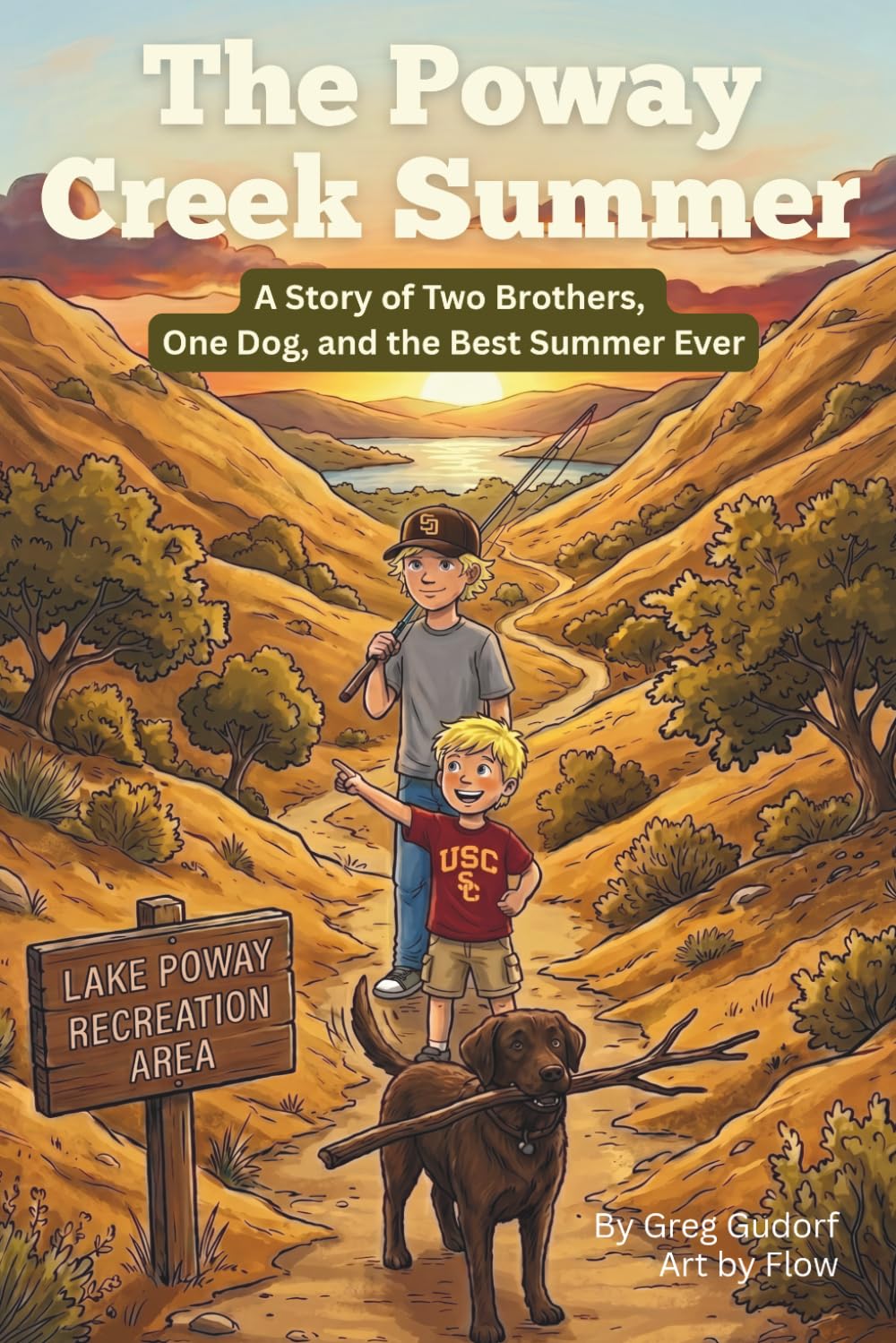 The Poway Creek Summer: A Story of Two Brothers, a Dog, and the Best Summer Ever