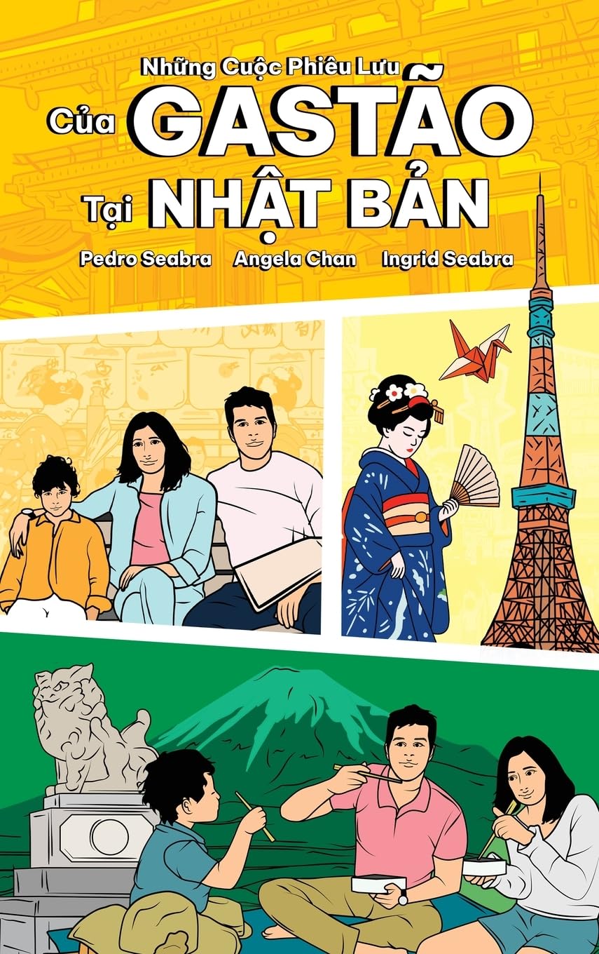 The Adventures of Gastão in Japan: NhỮng CuỘc Phiêu LƯu CỦa Gastão TẠi NhẬt BẢn