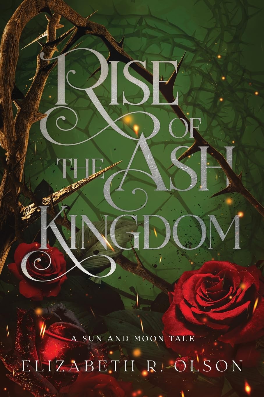 Rise of the Ash Kingdom: 1 (The Sun and Moon Tales)