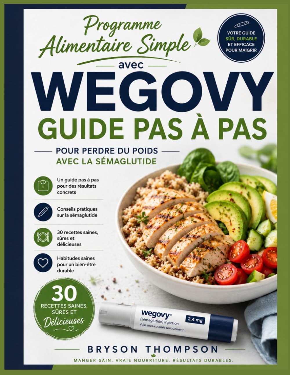 Plan alimentaire Wegovy facile: étape par étape pour perdre du poids avec le sémaglutide