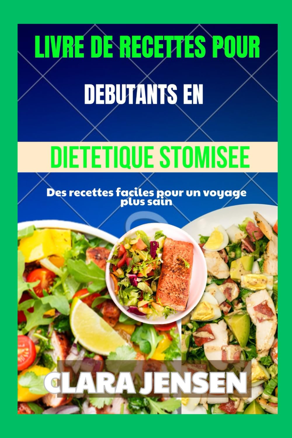 Livre de recettes pour débutants en diététique stomisée