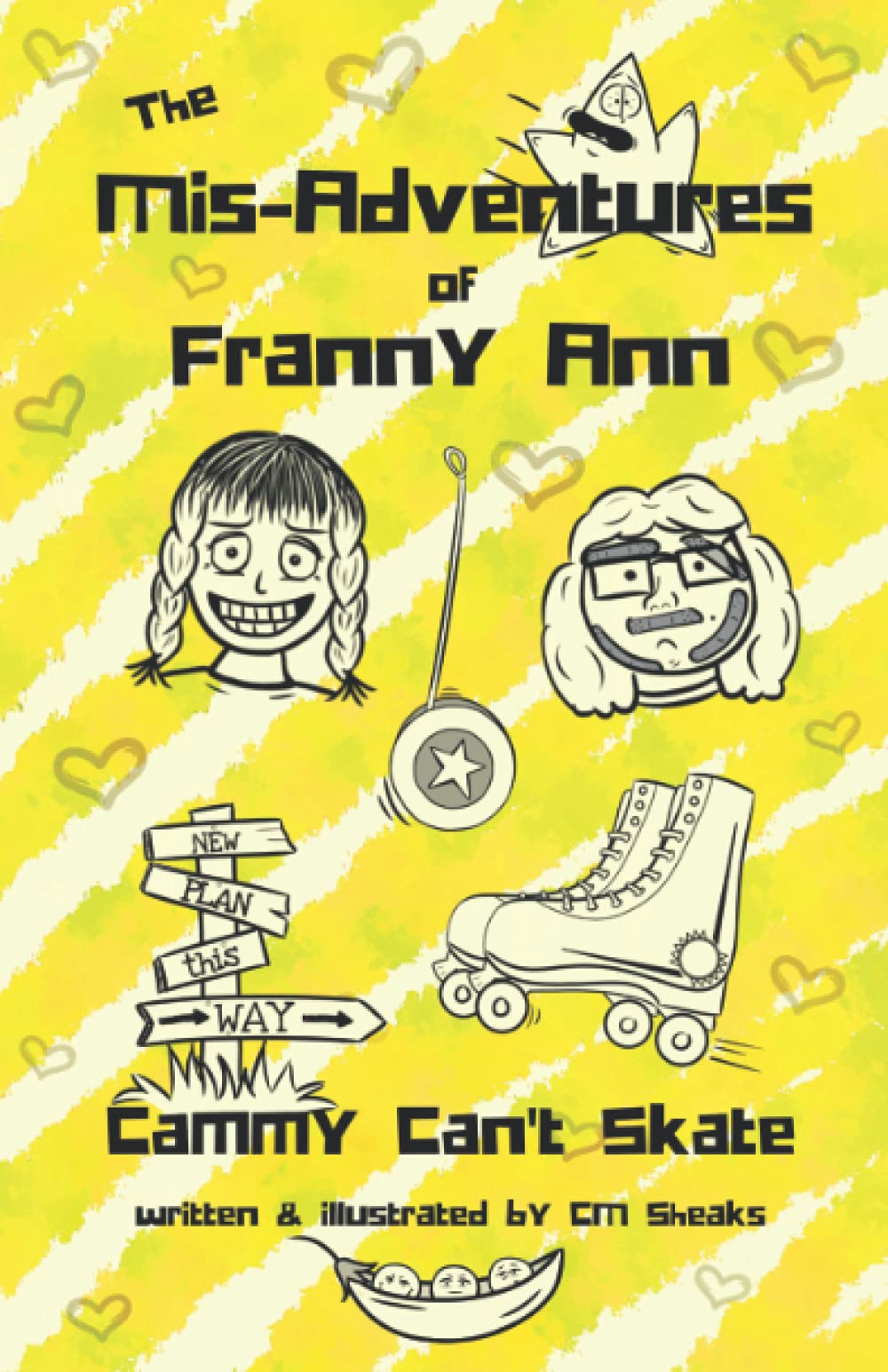 The Mis-Adventures Of Franny Ann: Cammy Can't Skate