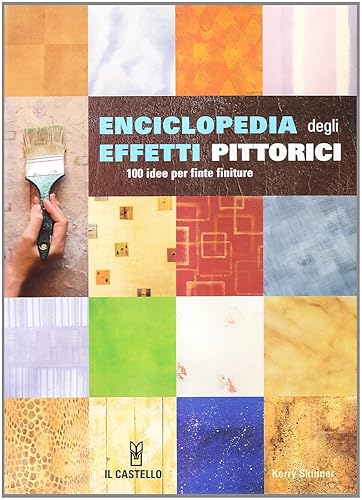 Enciclopedia degli effetti pittorici
