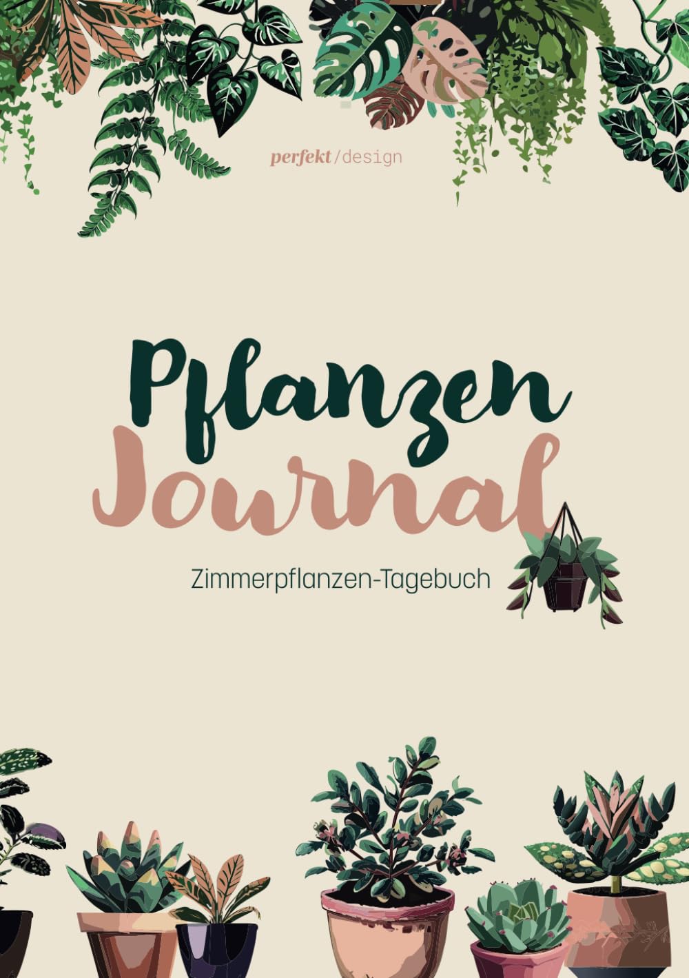 Pflanzen Journal: Zimmerpflanzen-Tagebuch : Krienke, Jessica, design,  perfekt: Amazon.de: Bcher