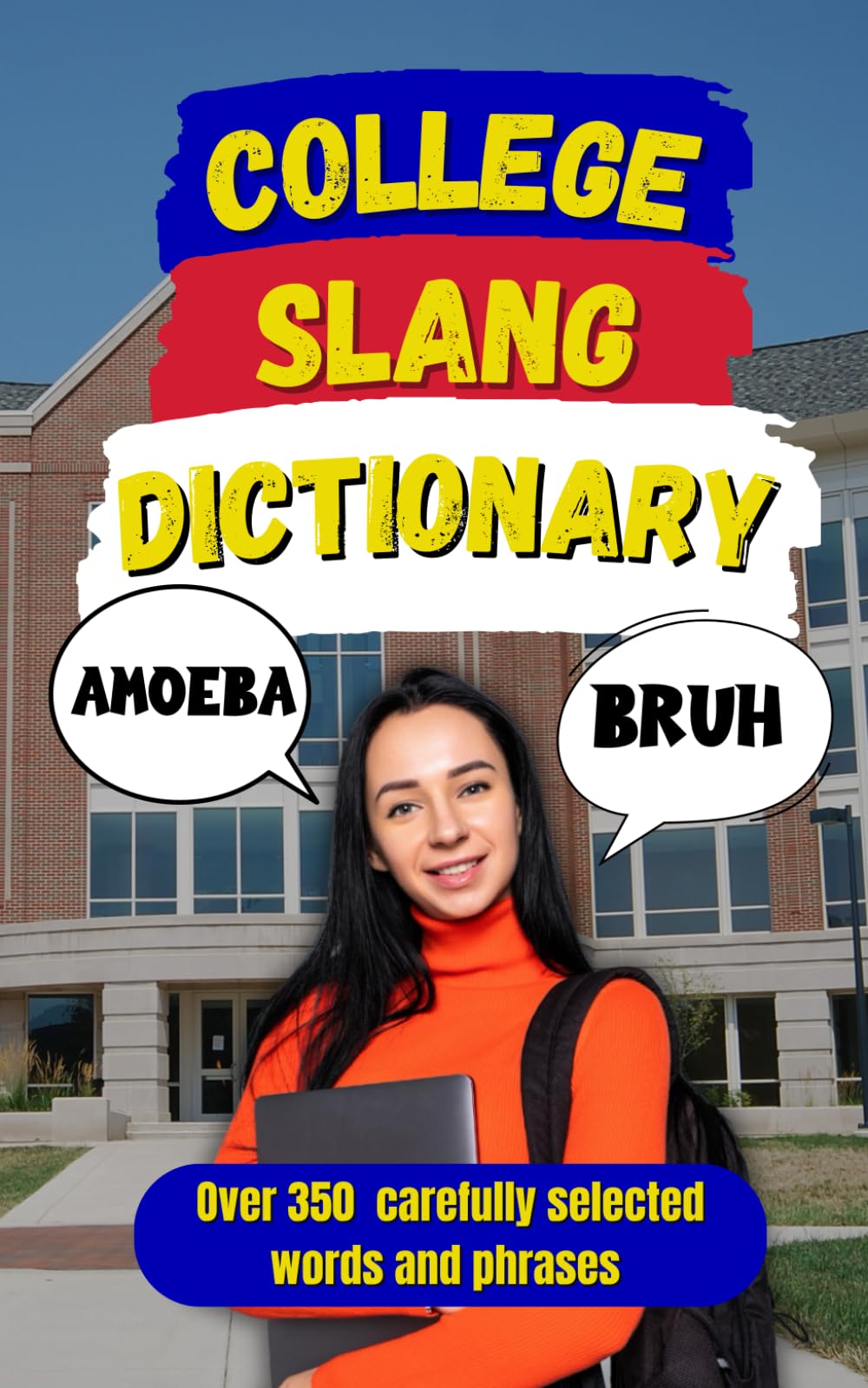 College Slang Dictionary: The Ultimate Guide to Campus Lingo (Random Slang Dictionary)