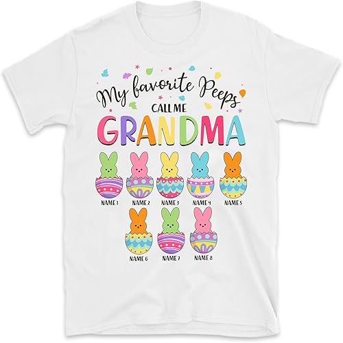 Camiseta personalizada de Pascua con texto en inglés "My Favorite Peeps Call Me Grandone", camisa personalizada con nombre de conejito Nana Mom,