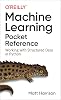 Machine Learning Pocket Reference: Working with Structured Data in Python 1st Edition
