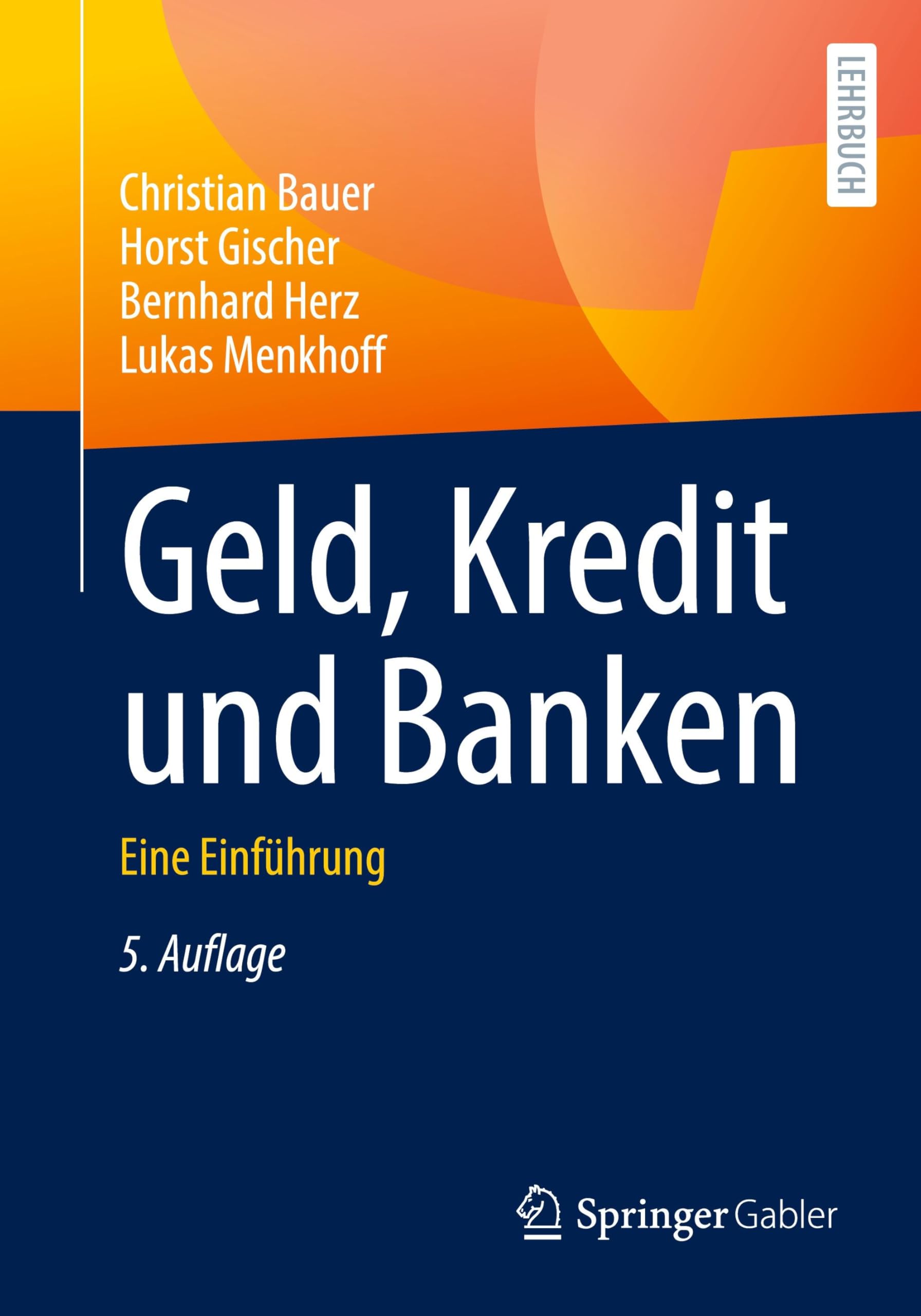Geld, Kredit und Banken: Eine Einführung