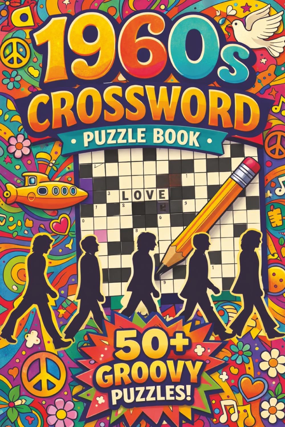 1960's Crossword Puzzle Book: Crossword Puzzles for Baby Boomers, Retro, Nostalgic Oldies, & More | Easy to Read Print | 6x9 Inches, 110 Pages | 50+ ... for Vacations, Holidays, & Relaxation