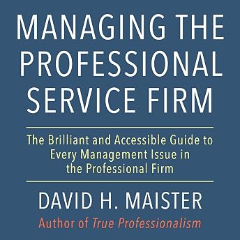 Managing the Professional Service Firm Audiobook by David H. Maister episode artwork
