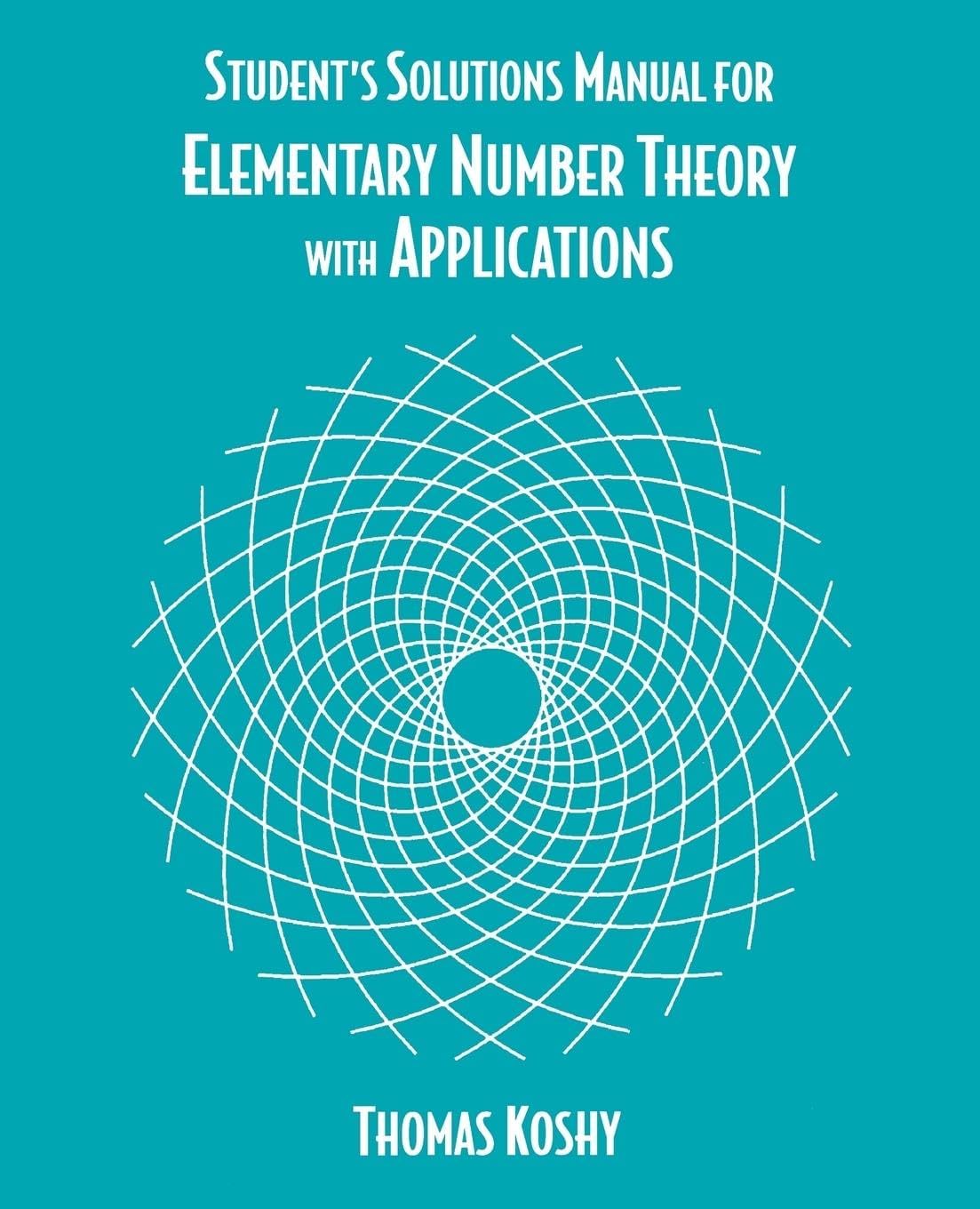 Student's Solutions Manual for Elementary Number Theory With Applications