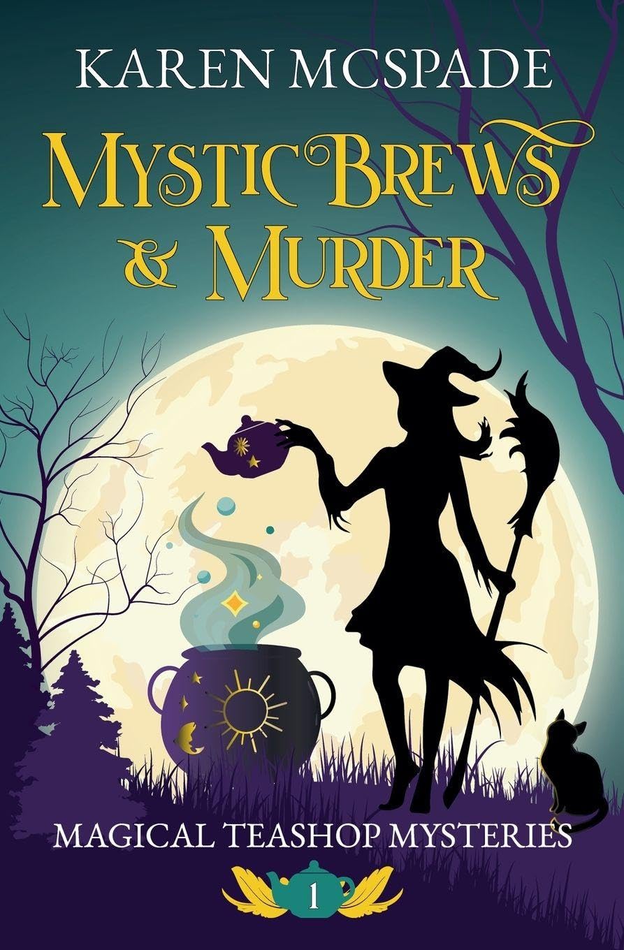 Mystic Brews & Murder: 1 (Magical Teashop Mysteries)