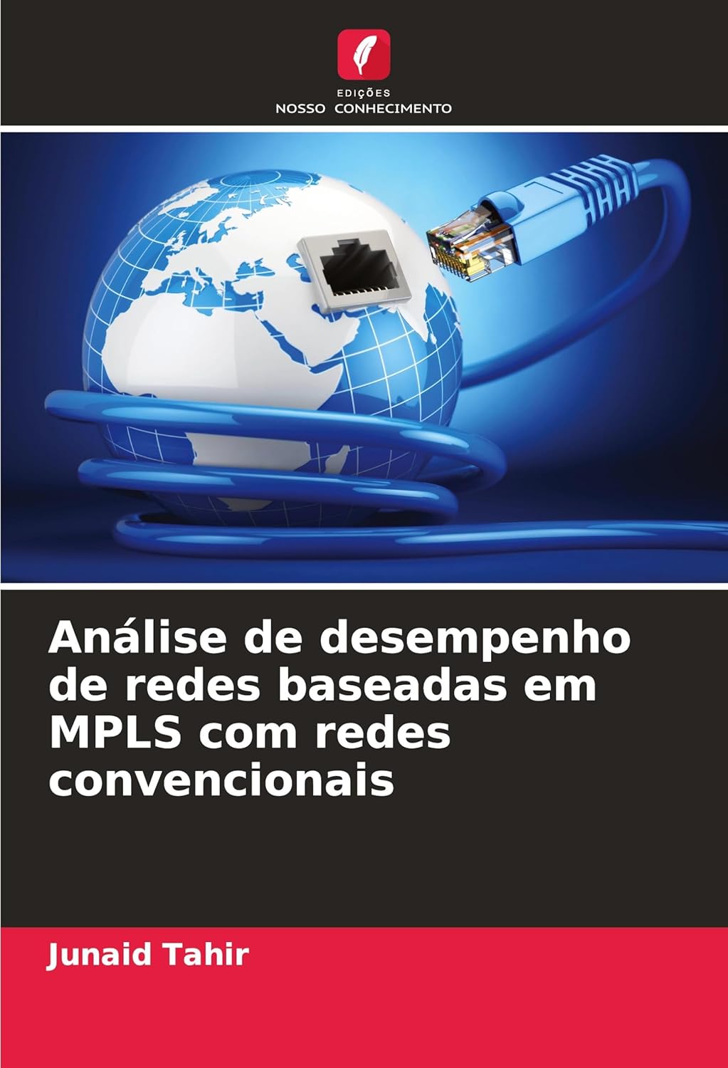 Análise de desempenho de redes baseadas em MPLS com redes convencionais