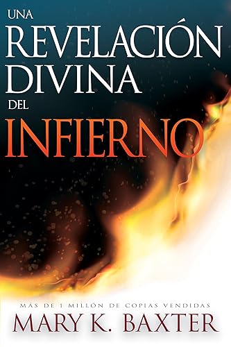 Una Revelación Divina del Infierno (Spanish Language Edition, a Divine Revelation of Hell (Spanish))
