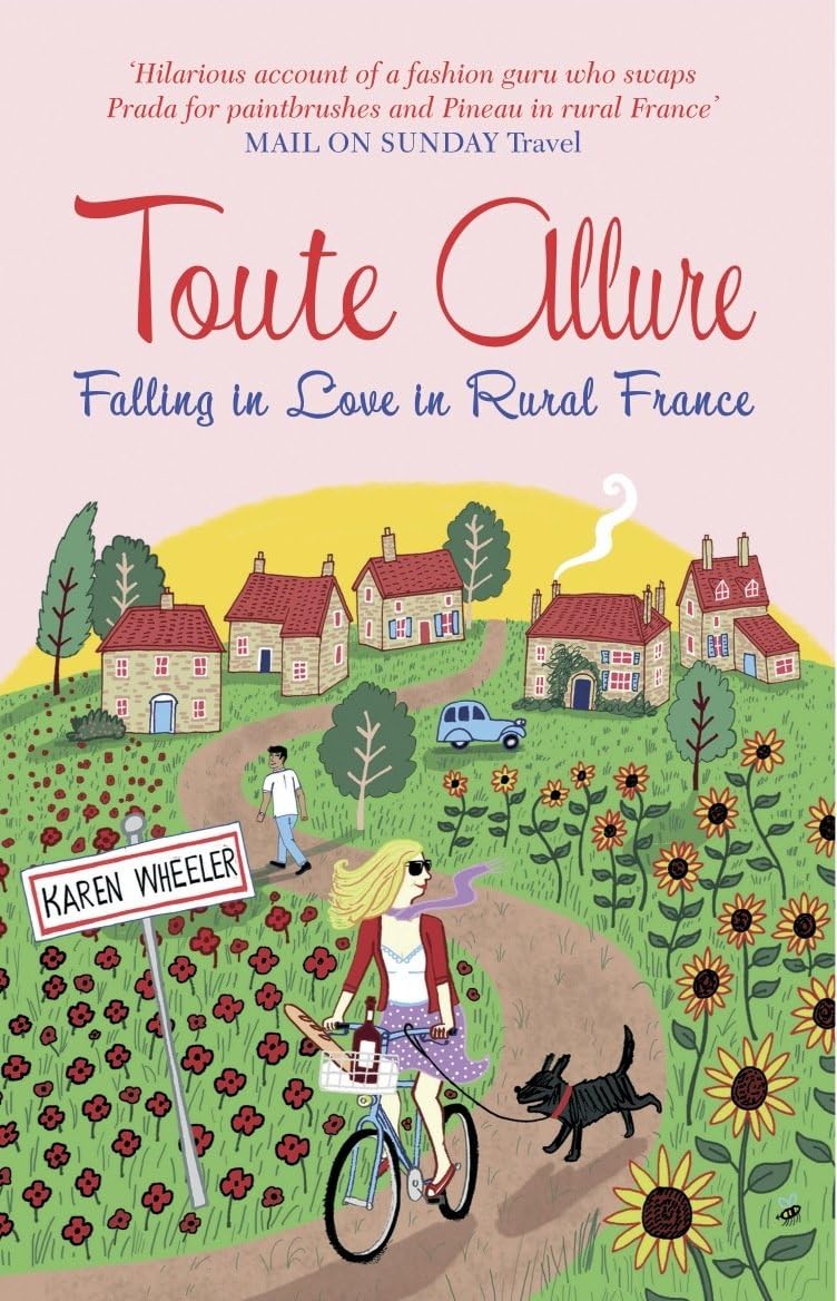 Toute Allure: Falling in Love in Rural France (Tout Sweet Book 2)