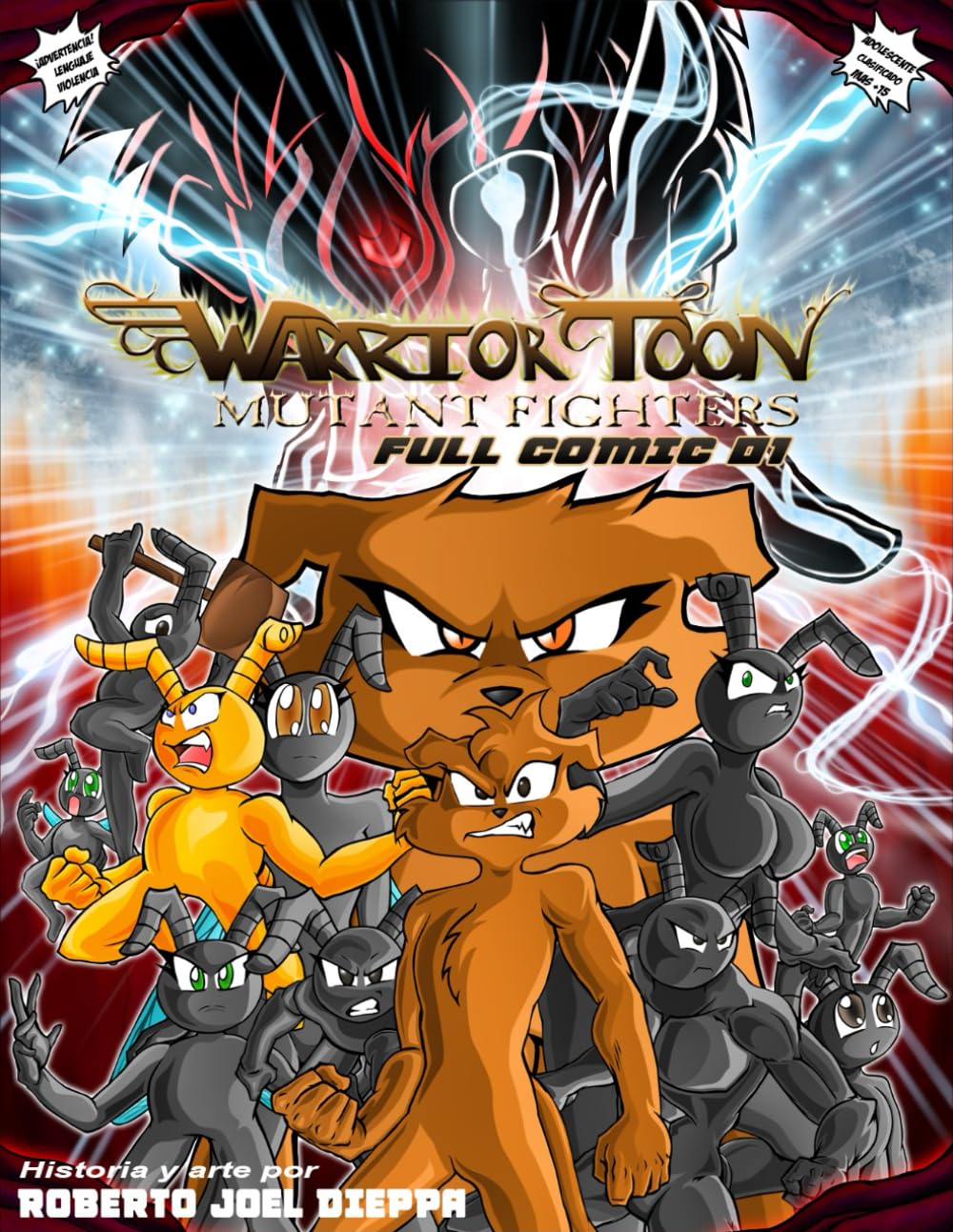 Warrior Toon Mutant Fighters: Full Comic 01 - Versión en Español (Spanish Edition)      Paperback – March 29, 2025