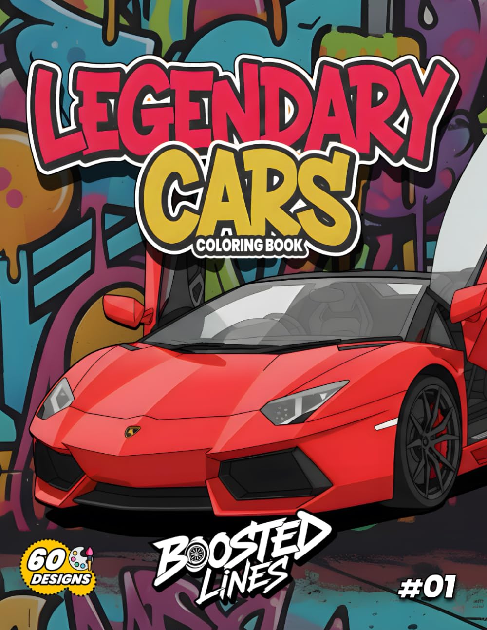 Legendary Cars Coloring Book: 60 Legendary Classic, Muscle, JDM & Supercars to Color for Kids and Teens Ages 5–18