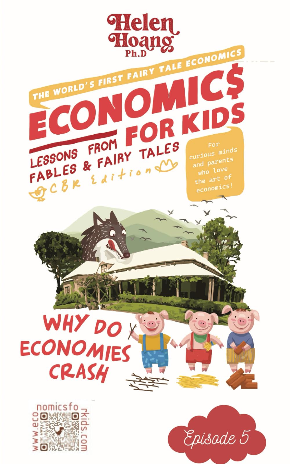 Economics for Kids: Why Do Economies Crash?: Lessons from Fables & Fairy Tales (Economics for Kids: Lessons from Fables & Fairy Tales)