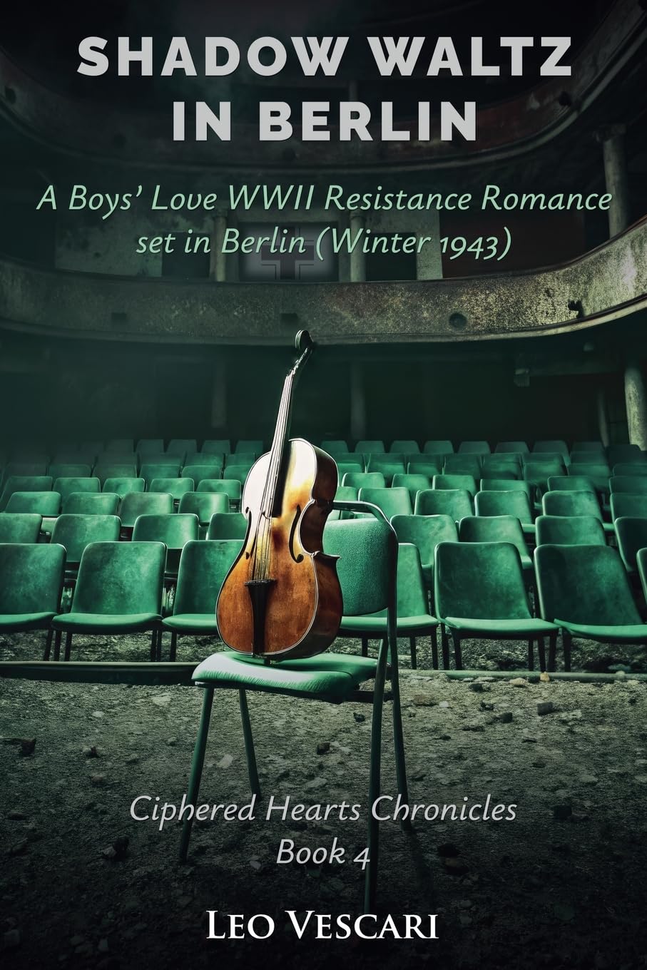 Shadow Waltz in Berlin - A Boys' Love WWII Resistance Romance set in Berlin (Winter 1943): 4
